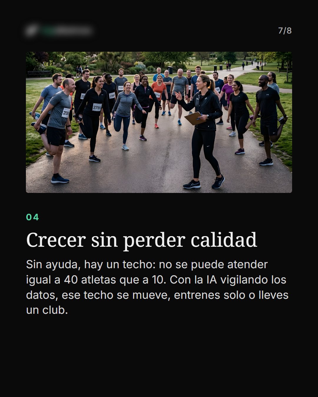 Placa 7 del carrusel: crecer sin perder calidad